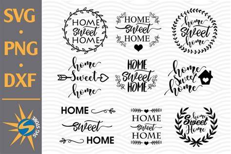 Download Free Home Sweet Home SVG, PNG, DXF Digital Files Include For Crafts