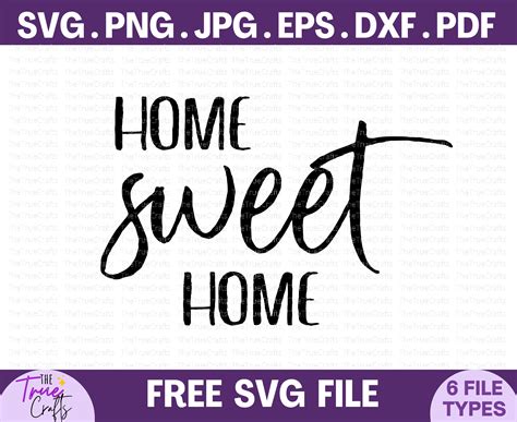 Download Free Home Sweet Home SVG Cut Files Images