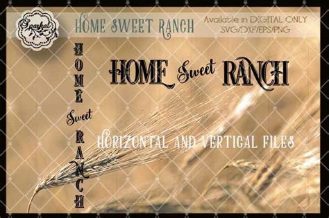 Download Free Home Sweet Ranch - Horizontal and Vertical Stencil - SVG Cut File Files Free PSD Mockups