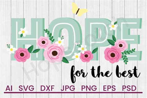 Download Free Hope For Best - SVG File, DXF File Crafts