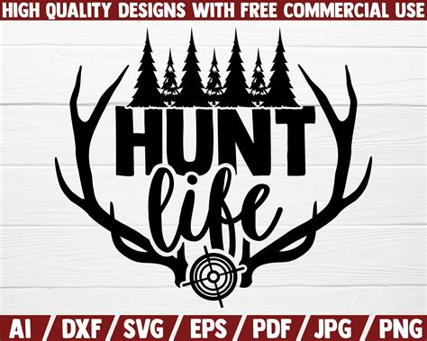 Download Free Hunt Life SVG Cut File Silhouette