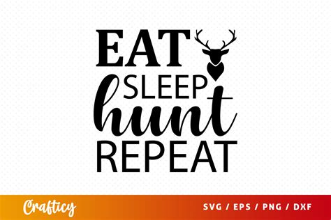 Download Free Hunt eat sleep repeat SVG Cut File Files For Crafts