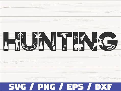 Download Free Hunting SVG Cut File Commercial Use For Crafts