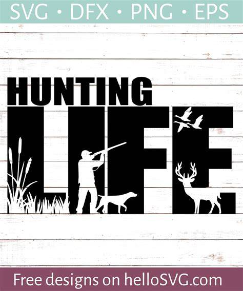 Download Free Hunting life SVG Cut File For Cricut