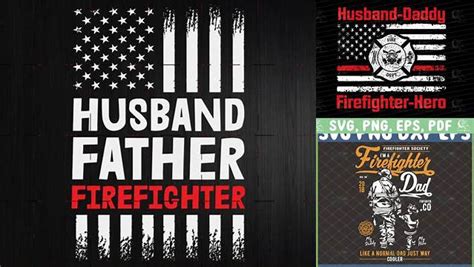 Download Free Husband Father Firefighter Father's Day Files