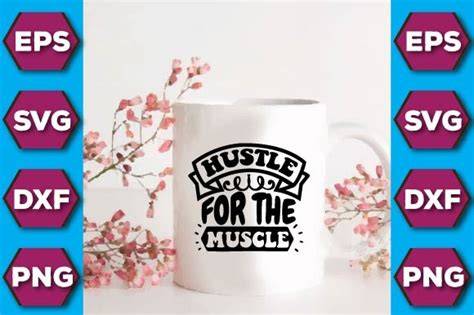 Download Free Hustle For That Muscle Crafts