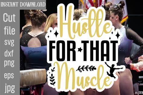 Download Free Hustle For That Muscle Cut Images