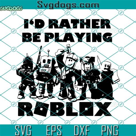 Download Free I'd rather be gaming Sublimation Files DXF Files