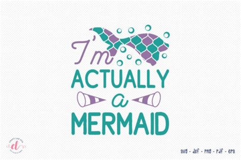 Download Free I'm Actually A Mermaid SVG Cutting Files Cricut SVG DXF Files
