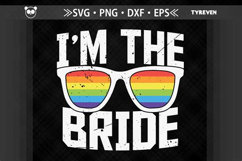 Download Free I'm The Bride LGBTQ Proud LGBTQ Rights Printable