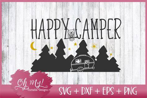 Download Free I'm a Happy Camper Files DXF Files