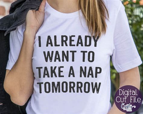 Download Free I Already Want a Nap... Tomorrow! Commercial Use