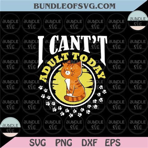 Download Free I Can't Adult Today Files DXF Files