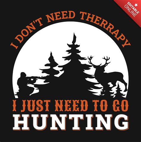 Download Free I Just Want To Go Hunting Crafts