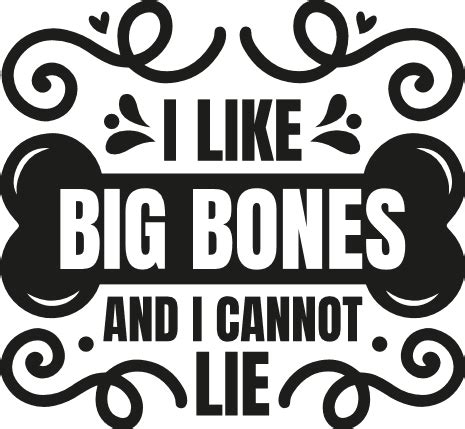 Download Free I Like Big Bones Files DXF Files