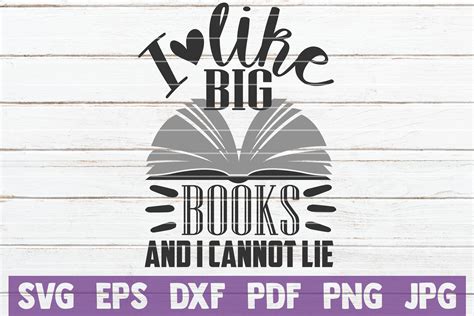 Download Free I Like Big Books And I Cannot Lie SVG Cut File Files DXF Files