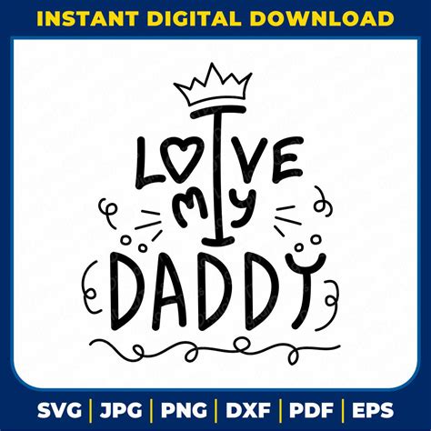 Download Free I Love My Daddy SVG Files DXF Files