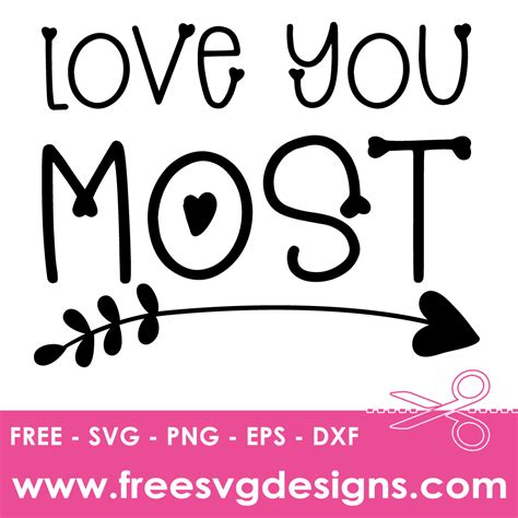 Download Free I Love You Most SVG DXF Files