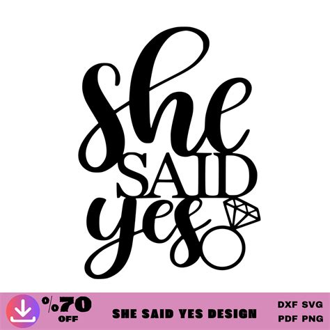 Download Free I Said Yes Cut Images