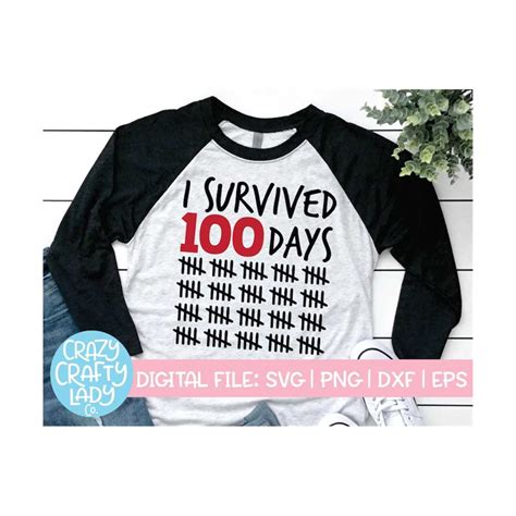 Download Free I Survived 100 Days SVG Cut File Cut Files