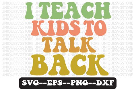 Download Free I Teach Kids To Takj Back Files