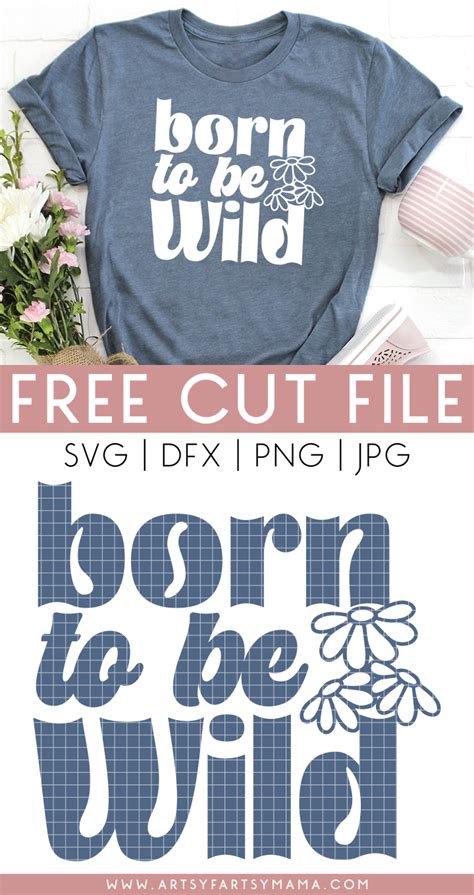 Download Free I Was Born To Be Wild SVG Cut File Files DXF Files