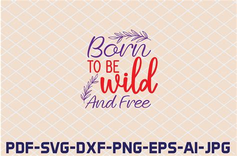 Download Free I Was Born To Be Wild SVG Cut File Files For Crafts
