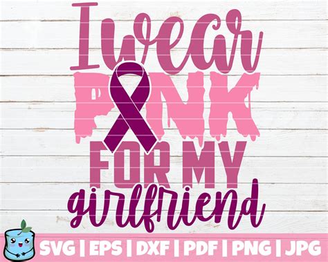 Download Free I Wear Pink For My Girlfriend SVG Cut File Files DXF Files