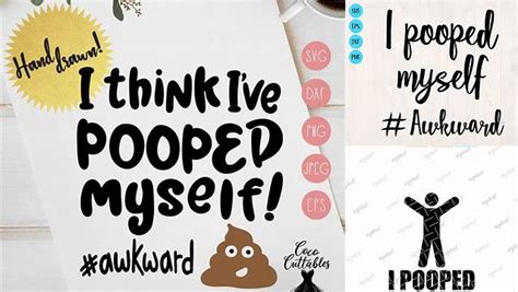 Download Free I pooped myself Printable Files DXF Files