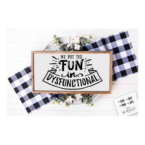 Download Free I put the fun in dysfunctional SVG DXF Files