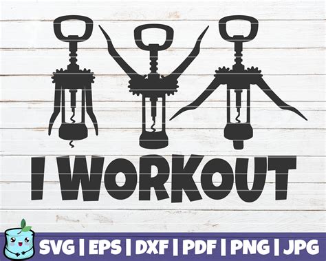 Download Free I workout SVG | Wine design DXF Files
