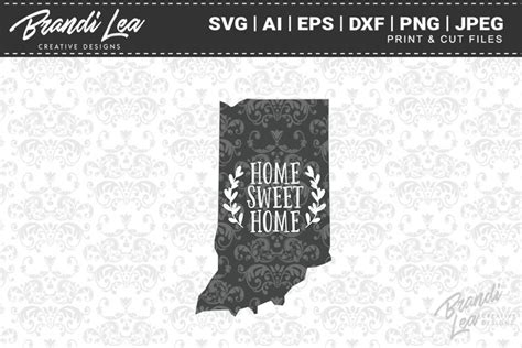 Download Free Indiana Home Sweet Home State Map SVG Cut Files Commercial Use Free PSD Mockups