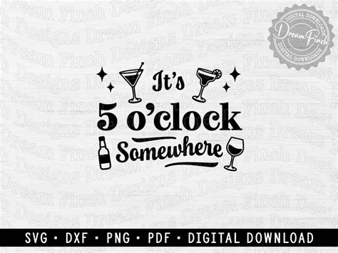 Download Free It's 5 O' Clock - SVG File, DXF File Cut Images