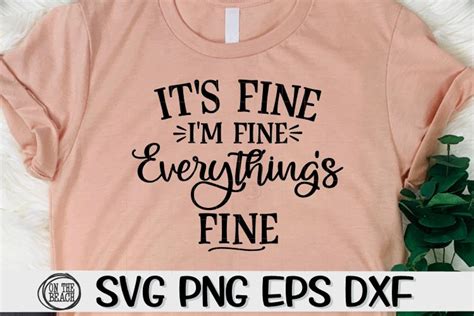 Download Free It's Fine I'm Fine Everything is Fine Files DXF Files