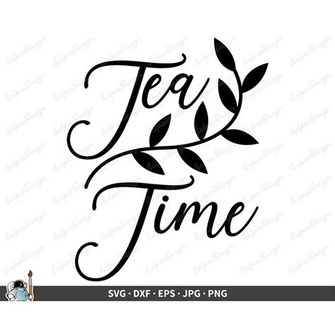 Download Free It's Tea Time SVG Cut File DXF Files