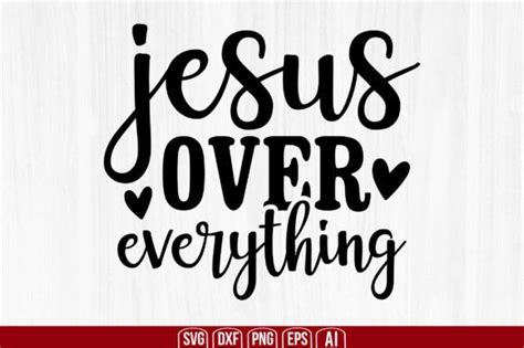 Download Free Jesus over everything SVG For Crafts