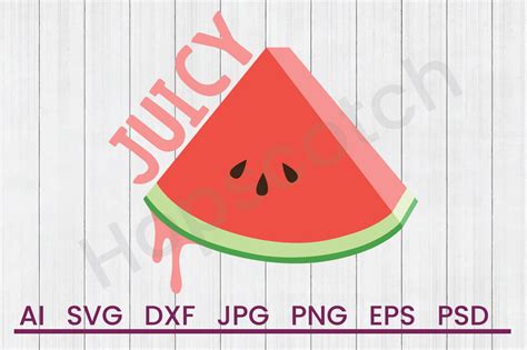 Download Free Juicy Watermelon - SVG File, DXF File Files Free PSD Mockups