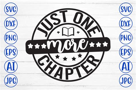 Download Free Just One More Chapter SVG Cut File Files DXF Files