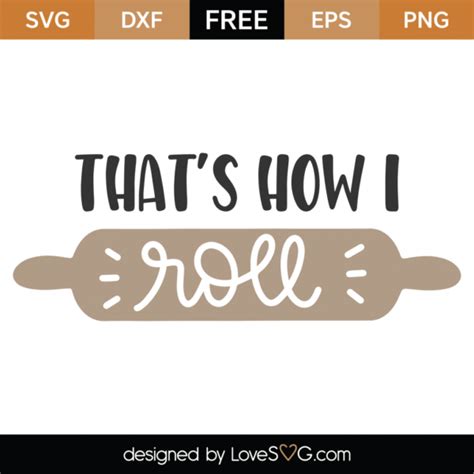 Download Free Just Roll With It SVG Cut File Files Free PSD Mockups