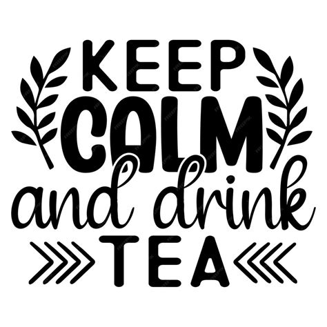 Download Free Keep Calm And Drink Tea SVG Cut File DXF Files