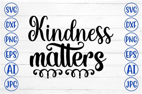 Download Free Kindness Matters SVG File Commercial Use DXF Files