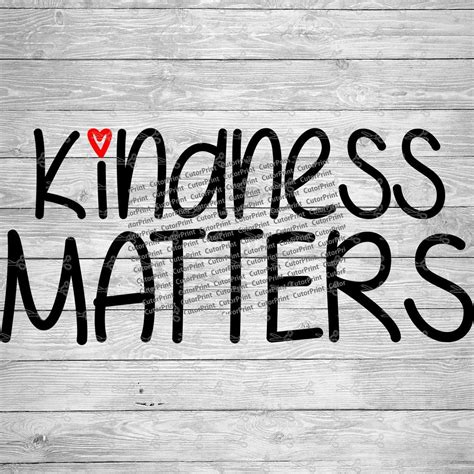 Download Free Kindness Matters SVG File Files