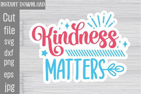 Download Free Kindness Matters SVG File Printable