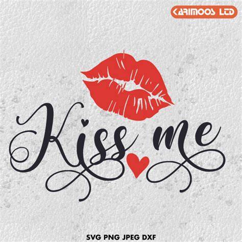 Download Free Kiss Me - SVG File, DXF File Creativefabrica DXF Files