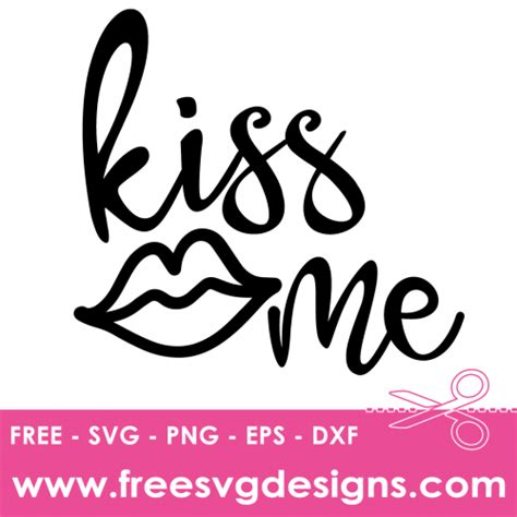 Download Free Kiss Me SVG Cutting Files DXF Files