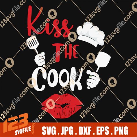 Download Free Kiss The Cook SVG Cut File Silhouette DXF Files