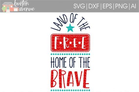 Download Free Land of the Free Home of the Brave Patriotic SVG Cut File Files Free PSD Mockups