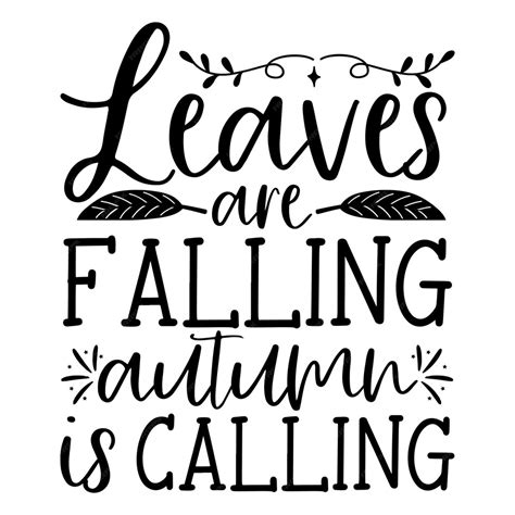 Download Free Leaves Are Falling Autumn Is Calling SVG Files