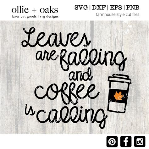 Download Free Leaves Are Falling Coffee Is Calling Cut Files