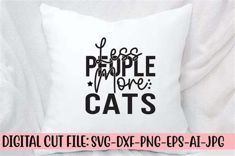 Download Free Less People More Cats SVG Cut File Commercial Use Free PSD Mockups